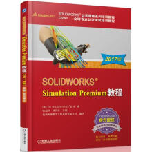 《SOLIDWORKSSimulationPremium教程:版陈超祥　机械工业》[92M]百度网盘|pdf下载|亲测有效
