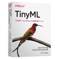 《TinyML：TensorFlow Lite边缘计算（影印版）》[53M]百度网盘|pdf下载|亲测有效